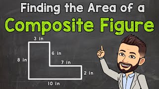 Finding the Area of a Composite Figure  Area of Composite Rectangles [upl. by Quin]