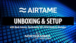 Airtame Unboxing amp Setup [upl. by Ynehpets765]