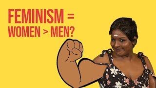 Does Feminism Mean Women Are Better Than Men  NANDINI SAYS [upl. by Tatianna636]