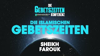 Die Gebetszeitenkonferenz  Die islamischen Gebetszeiten [upl. by Yacov]