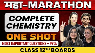 Complete CHEMISTRY in 1 Shot  Most Important Questions  PYQs  Class  12th Boards [upl. by Eninnej]