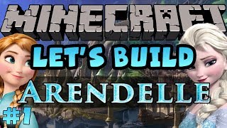 Minecraft Lets Build  Disney Frozens Arendelle  1 [upl. by Tris]