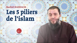 Les 5 piliers de lislam 37  Rachid Haddach [upl. by Nnaeitak737]