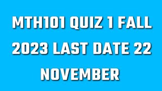 MTH101 Quiz 1 Fall 2023mth101 quiz 1 fall 2023 [upl. by Ynnhoj]