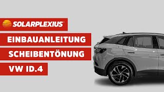 Solarplexius Auto Sonnenschutz ohne Folie für den VW ID4 tönen Sie ihre Scheiben einfach selbst [upl. by Narud414]