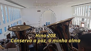 HINO CCB DE ARREPIAR A ALMA  Hino 208 Conserva a paz ó minha alma [upl. by Hurd]