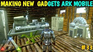 ARK Survival Evolved Mobile  MAKING NEW MACHINE IN FABRICATOR  PART 32  OneClue Gaming [upl. by Zed655]