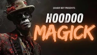 Sharif Bey  Hoodoo Magick [upl. by Mohorva198]