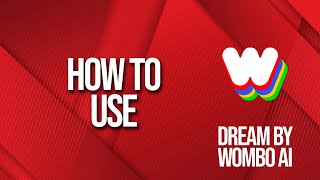 How to use DREAM by WOMBO AI [upl. by Elinor]