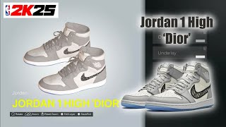 NBA 2K25 Shoe Creator  Jordan 1 High Dior [upl. by Arahsit237]