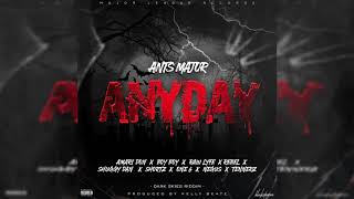 Ants Major  Anyday Official Audio [upl. by Okiek]