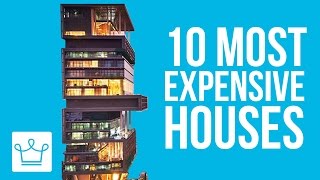 10 Most Expensive Houses In The World [upl. by Yerffoej]