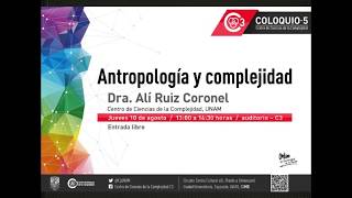 Coloquio 5  C3 Antropología y complejidad [upl. by Naujled]