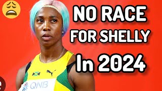 OMG No Race For Shelly Ann Fraser Pryce In 2024 [upl. by Tower]