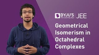 Geometrical Isomerism in Octahedral Complexes Coordination Compounds Class 12 Chemistry  JEE 2023 [upl. by Aaronson]