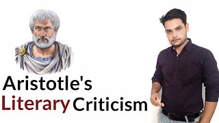 Literary Criticism  Aristotle Poetics [upl. by Yemar]