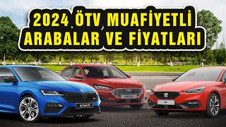 2024 ÖTV Muafiyetli Arabalar ve Fiyatları  Hangi Modeller Uygun ÖTV İndirimli Araçlar [upl. by Walling]