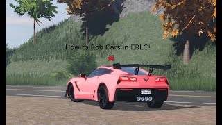 How to Rob Cars in ERLC [upl. by Ward238]