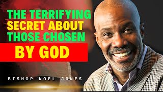 Bishop Noel Jones Preaching  The horrifying truth about those chosen by God [upl. by Jutta819]