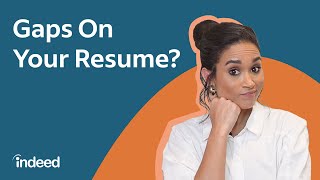 5 Tips to Discuss Career Gaps On Your Resume amp In An Interview  Indeed Career Tips [upl. by Allred]