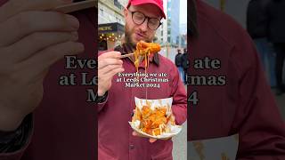 Everything we ate at Leeds Christmas Markets 2024 part 2 shorts leeds food christmas [upl. by Debee56]