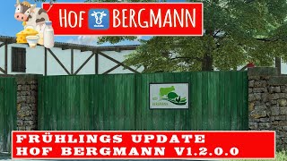 LS22 HOF BERGMANN FRÜHLINGS UPDATE 1200  Alle Neuerungen und Features  FARMING SIMULATOR 22 [upl. by Annairda]