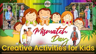 Mismatched Day Activity  Mismatched Day  Mismatched Day Idea mismatched funactivities kids [upl. by Iblok48]