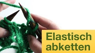 Elastisch abketten  Stricken für Anfänger [upl. by Brendan493]