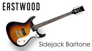 Showcase Eastwood Sidejack Baritone [upl. by Einnoj]