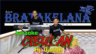 CIBULAN Karaoke KENDANG RAMPAK Version Hj Dariah [upl. by Ettedanreb]