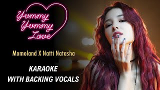 MOMOLAND X NATTI NATASHA  YUMMY YUMMY LOVE  KARAOKE WITH BACKING VOCALS [upl. by Ahsiram]