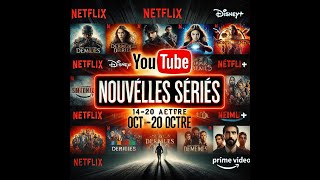 L Agenda des Séries du 14 au 20 Octobre 2024  Ne Ratez Pas Ces Nouveautés Incontournables [upl. by Ecadnac]