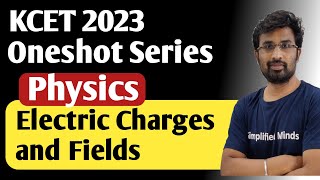 KCET 2023  Electric Charges and Fields  Concepts Tricks Shortcuts and PYQs [upl. by Aleedis]