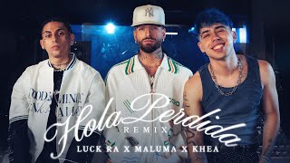 Luck Ra feat Maluma Khea  HOLA PERDIDA Remix [upl. by Orelia]