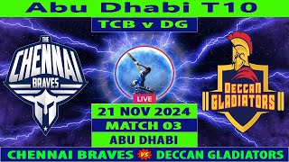 The Chennai Braves vs Deccan Gladiators  TCB vs DG  3rd Match of Abu Dhabi T10 2024 Live [upl. by Donia]