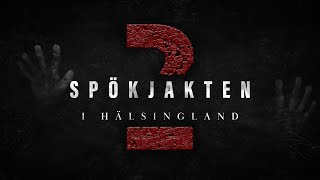 SPÖKJAKTEN I HÄLSINGLAND  KARAKTÄRSFABRIKEN [upl. by Kielty]