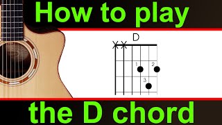 How to play D major chord on guitar easy guitar lesson play the D chord [upl. by Nauqad]