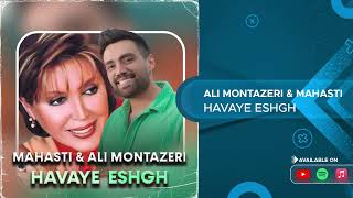 Ali Montazeri amp Mahasti  Havaye Eshgh  علی منتظری و مهستی  هوای عشق [upl. by Anerat]