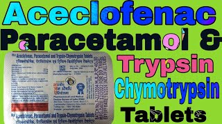 Aceclofenac  paracetamol and Trypsin  Chymotrypsin Tablets Uses in Hindi [upl. by Novyert]