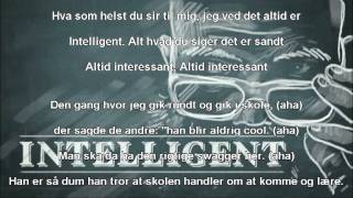 Raske Penge  Intelligent Lyrics [upl. by Hoang]