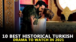 10 Best Historical Turkish Drama Series to Watch in 2021 [upl. by Adair487]