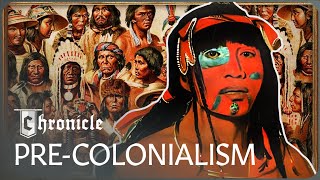 The Complete History Of Indigenous America Before Colonialism  1491  Chronicle [upl. by Banwell]