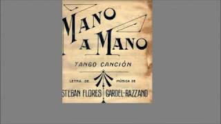 Carlos Gardel  Mano a mano  Letra [upl. by Alocin]