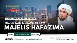 🔴Tausiyah Habib Jindan Maulid Nabi Majelis Hafazima Jakarta Timur  Sabtu 26 Oktober 2024 [upl. by Odlaumor]