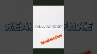 Real or FAKE [upl. by Deerdre]