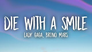 Lady Gaga Bruno Mars  Die With A Smile [upl. by Sheets65]