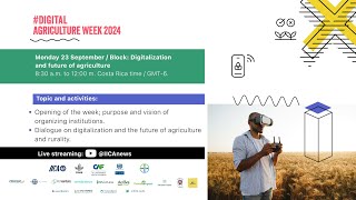 Day 1 Digital Agriculture Week 2024  Morning Block Digitalization and future of agriculture [upl. by Nirrat312]