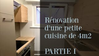 Rénovation petite cuisine 4m2 PARTIE 1 [upl. by Kessia]