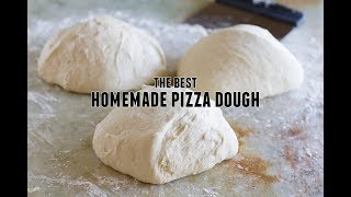 The Best Homemade Pizza Dough [upl. by Afital]