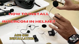 How to install intercom in Helmet Installing ASG SG5  Motovlog Setup [upl. by Knorring]